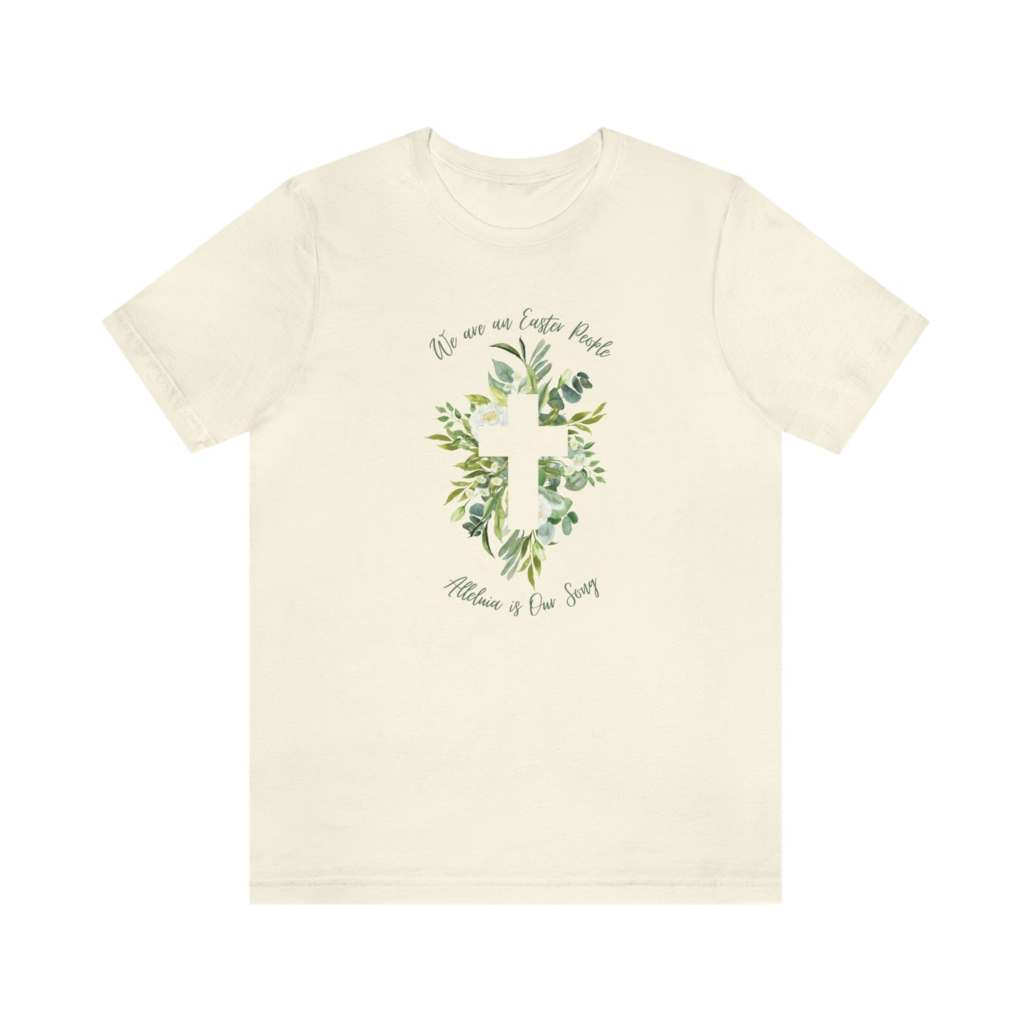 We are an Easter people Unisex Jersey Short Sleeve Tee