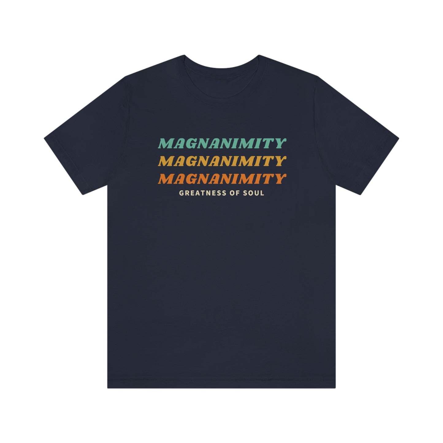 Magnanimity Unisex Jersey Short Sleeve Tee- Catholic- Gift- Greatness of Soul