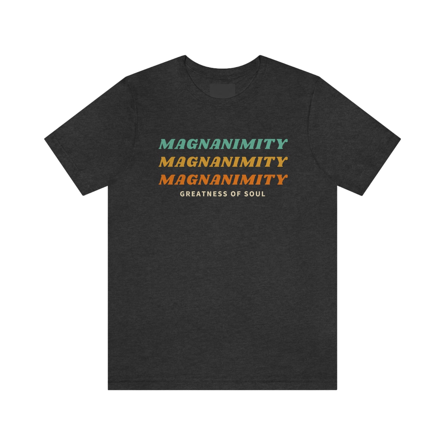 Magnanimity Unisex Jersey Short Sleeve Tee- Catholic- Gift- Greatness of Soul