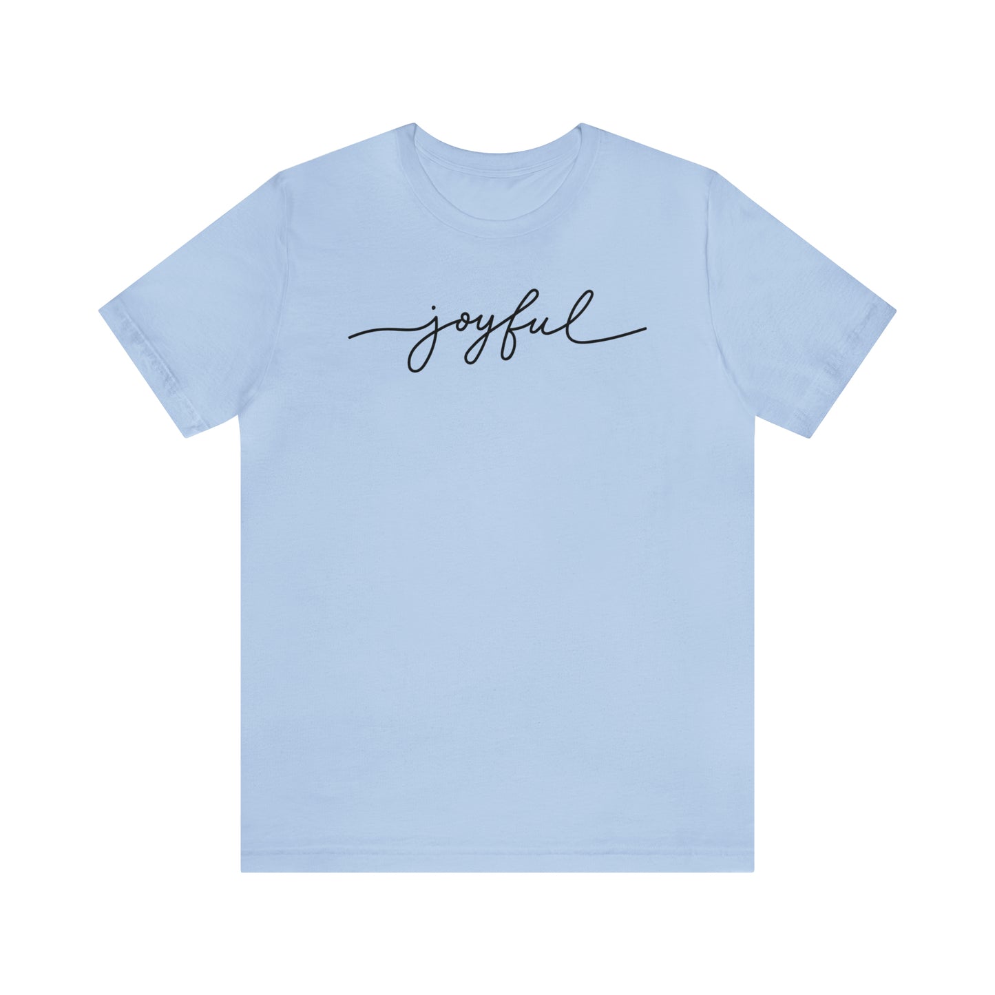 Joyful tshirt