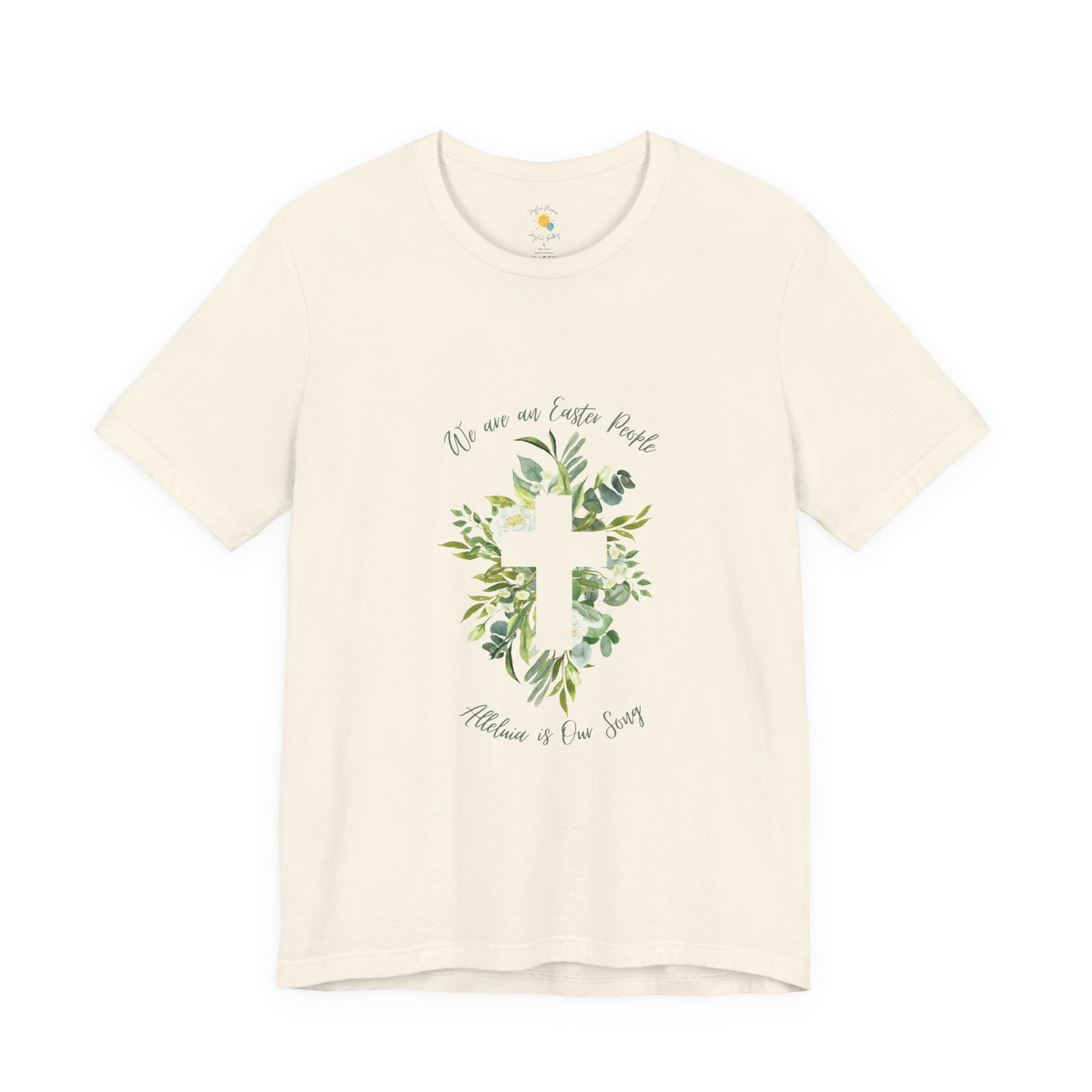 We are an Easter people Unisex Jersey Short Sleeve Tee