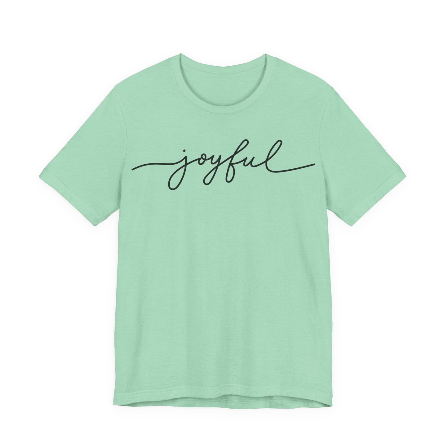 Joyful Tee